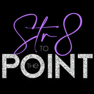 Str8tothePoint Products